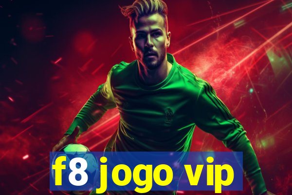 f8 jogo vip